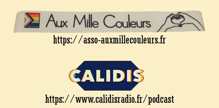 Benjamin, président de l’association LGBT+ Aux Mille Couleurs sur les ondes radio de Calidis. Association présente et active sur tout le département de l’Allier (03). L’association a pour but de donner de la visibilité à la communauté LGBT, de lutter contre l’exclusion des personnes lesbiennes, homosexuels (Gay), bisexuel, transsexuel, et toutes les autres identités. Aux Mille Couleurs a trois antennes sur le département, une à Moulins, une à Vichy et une à Saint-Pourçain-sur-Sioule.